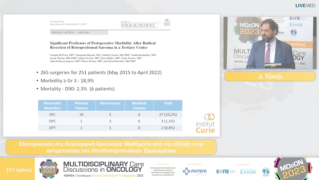 15 Δ. Τζανής - Εξατομίκευση στη Χειρουργική Ογκολογία: Μαθήματα από την  εξέλιξη στην αντιμετώπιση των Οπισθοπεριτοναϊκών Σαρκωμάτων 