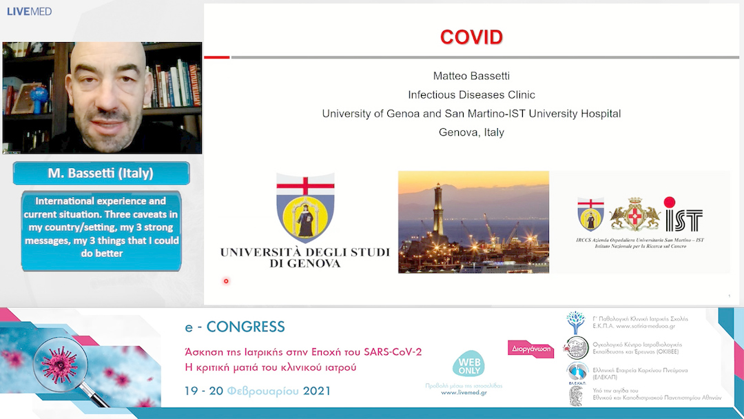 37 M. Bassetti - Round table: International experience and current situation Three caveats in my country/setting, my 3 strong messages, my 3 things that I could do better