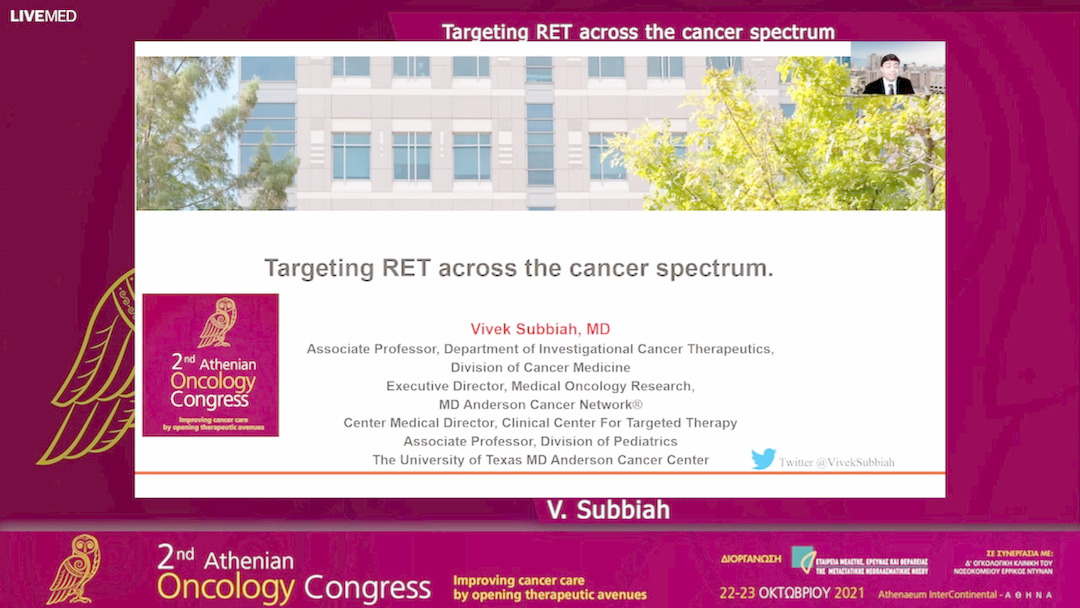 23 V. Subbiah - Targeting RET across the cancer spectrum. 