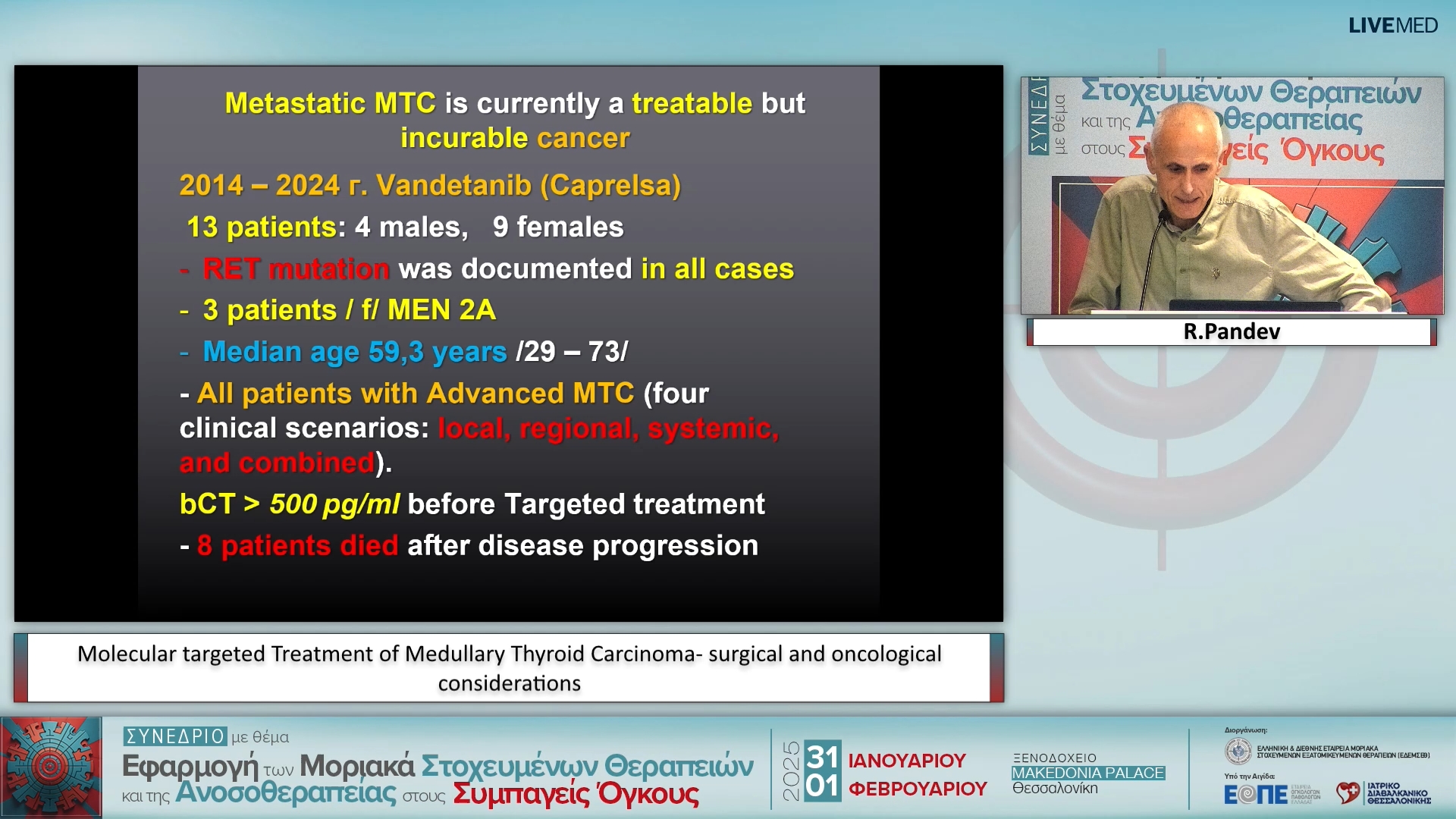 08 R. Pandev - Molecular targeted Treatment of Medullary Thyroid Carcinoma- surgical and oncological considerations 