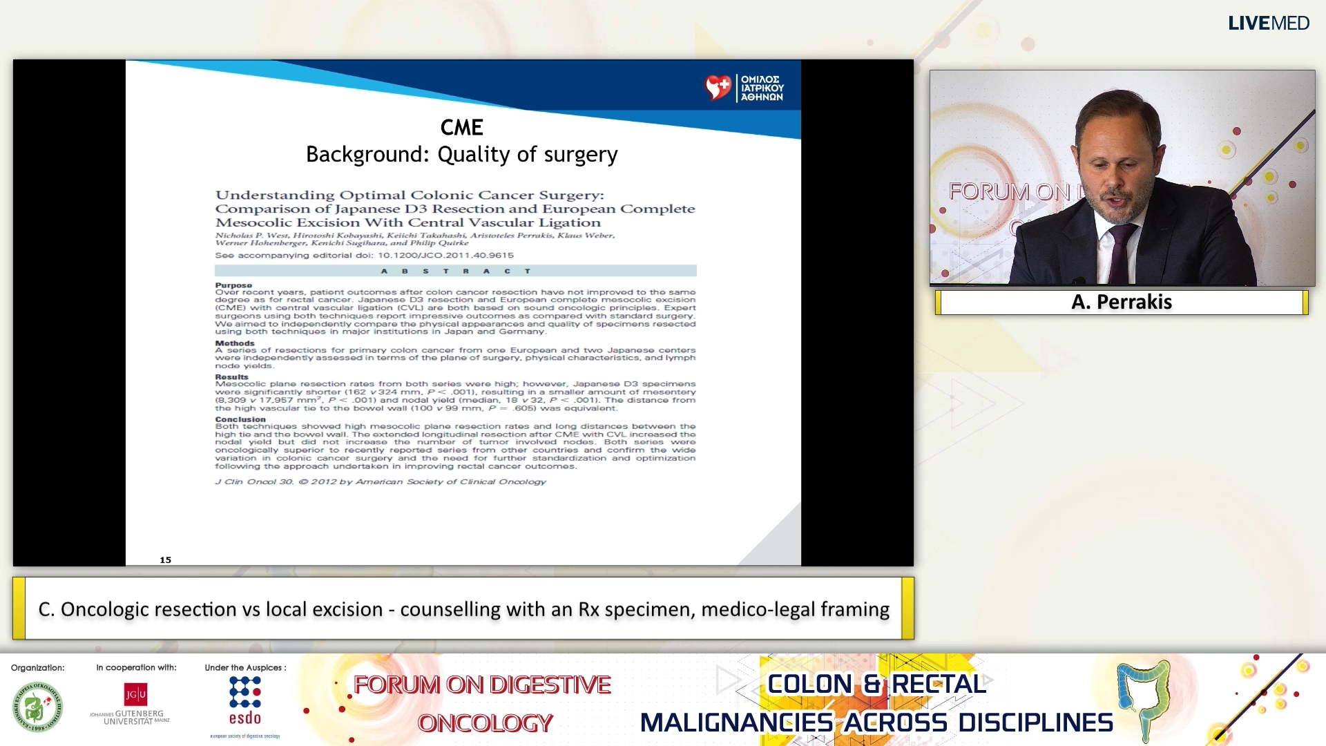 10 A. Perrakis - C. Oncologic resection vs local excision - counselling with an Rx specimen, medico-legal framing.
