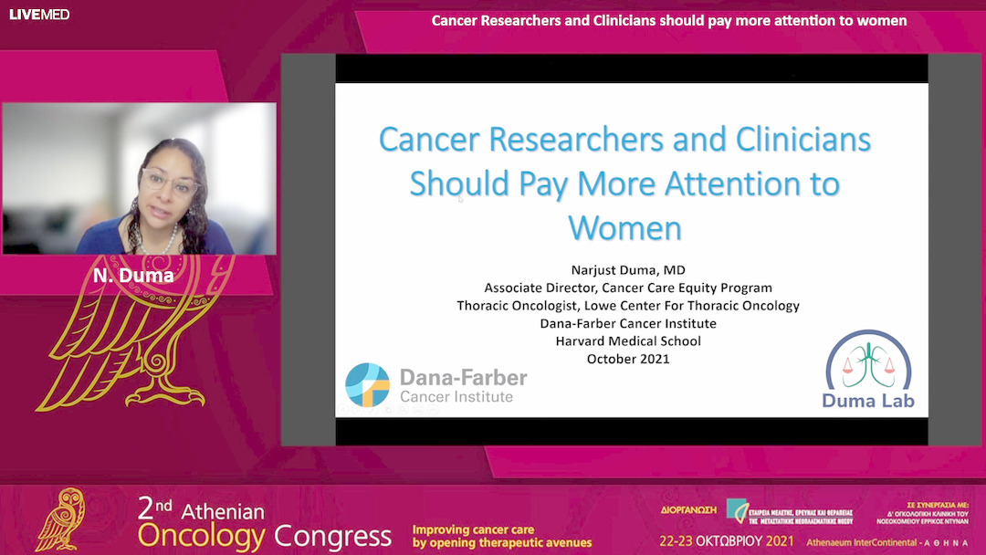 15 N. Duma - Cancer Researchers and Clinicians should pay more attention to women. 