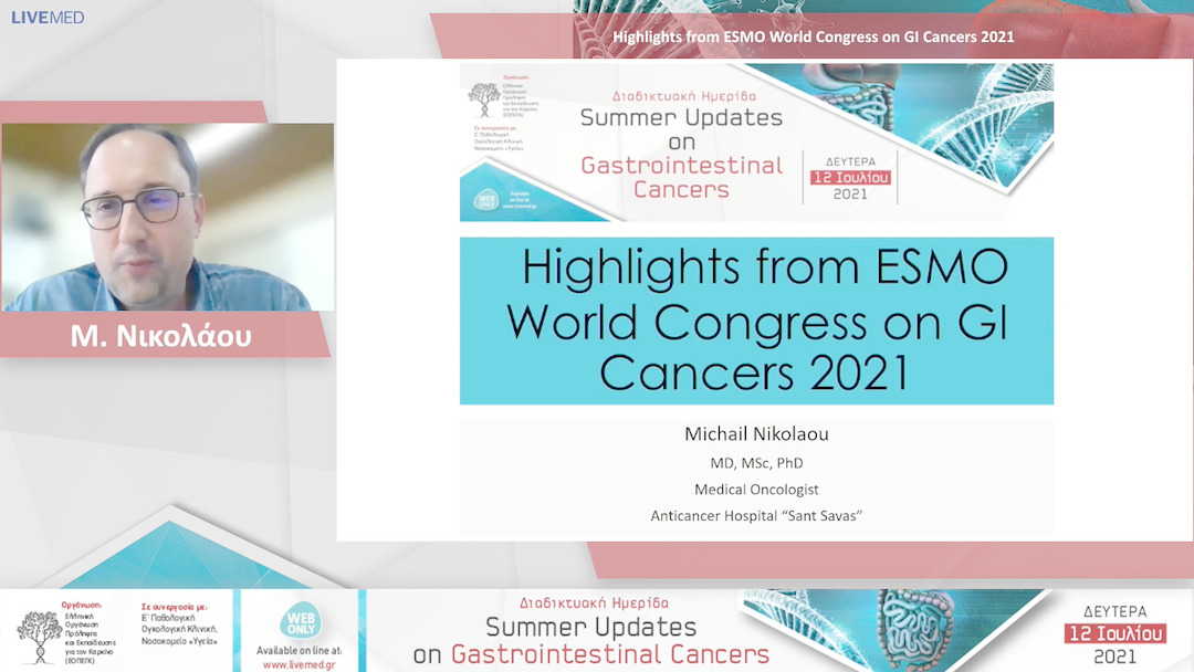 03 Μ. Νικολάου - Highlights from ESMO World Congresson GI Cancers 2021