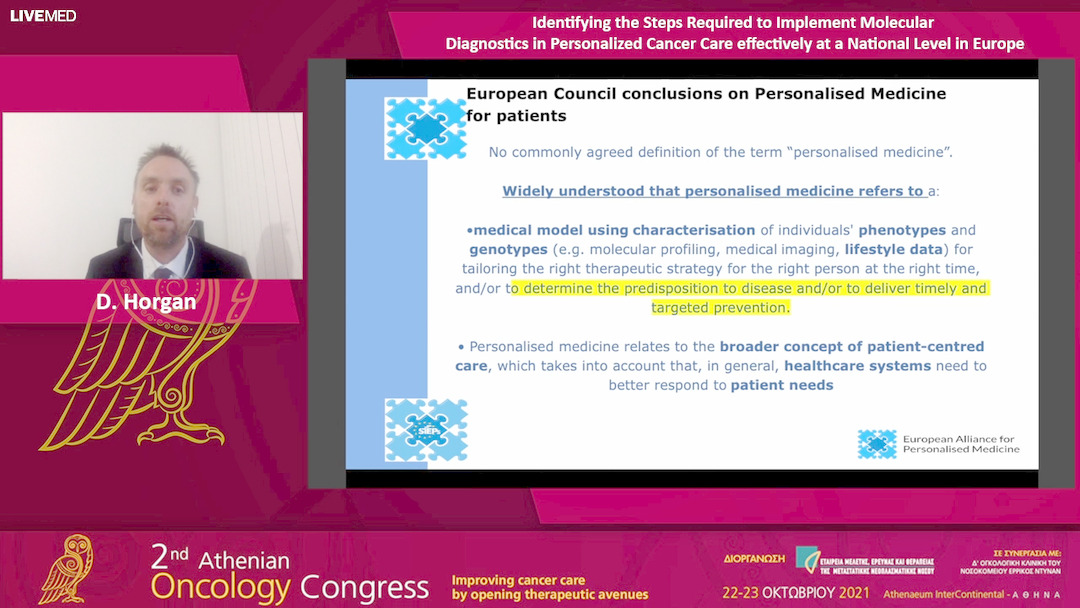 01 D. Horgan - Identifying the Steps Required to Implement Molecular Diagnostics in Personalized Cancer Care effectively at a National Level in Europe. 