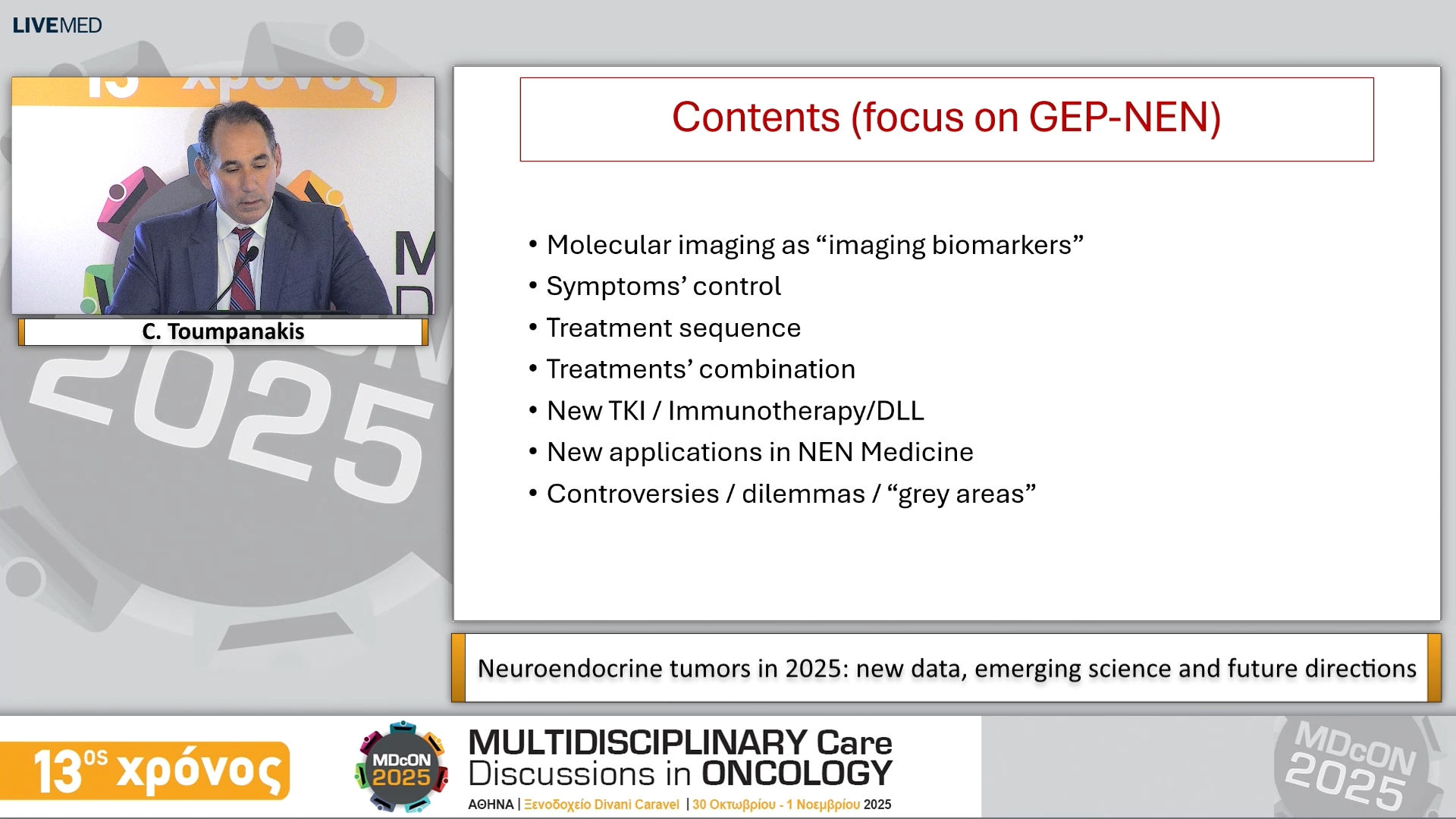 71 C. Toumpanakis - Neuroendocrine tumors in 2025: new data, emerging science and future directions 