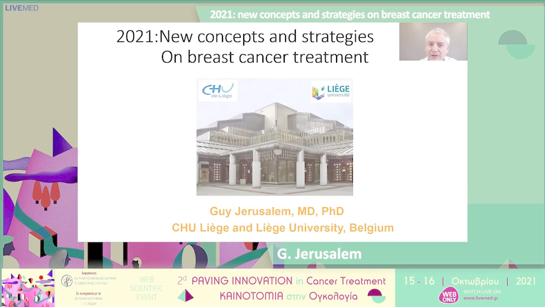 32 G. Jerusalem - 2021: new concepts and strategies on breast cancer treatment. 